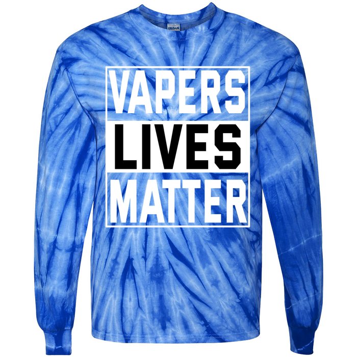 Vapers Lives Matter #Dont Ban Vaping Cool Gift Tie-Dye Long Sleeve Shirt