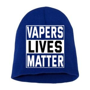 Vapers Lives Matter #Dont Ban Vaping Cool Gift Short Acrylic Beanie