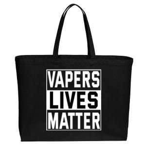 Vapers Lives Matter #Dont Ban Vaping Cool Gift Cotton Canvas Jumbo Tote