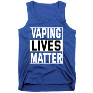 Vaping Lives Matter #Dont Ban Vaping Gift Tank Top