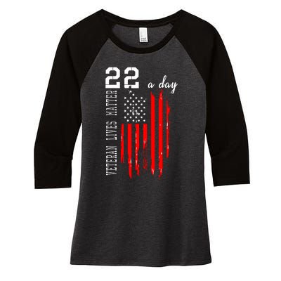 Veteran Lives Matter Suicide Awareness PTSD Veteran 22 Day Women's Tri-Blend 3/4-Sleeve Raglan Shirt