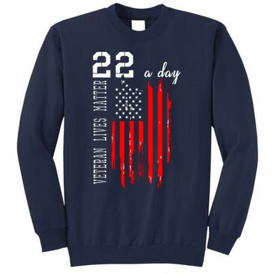 Veteran Lives Matter Suicide Awareness PTSD Veteran 22 Day Tall Sweatshirt