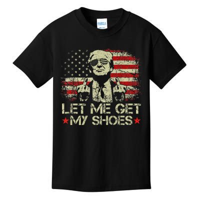 Vintage Let Me Get My Shoes Funny Quote Saying Kids T-Shirt