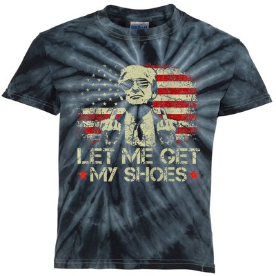 Vintage Let Me Get My Shoes Funny Quote Saying Kids Tie-Dye T-Shirt