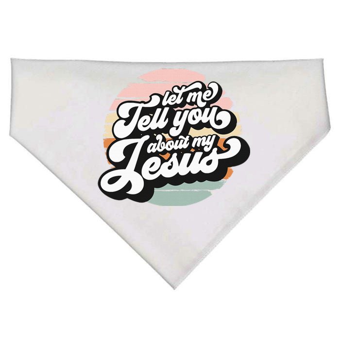 Vintage Let Me Tell You About My Jesus Christian Believers USA-Made Doggie Bandana