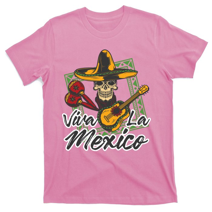 Viva La Mexico T-Shirt