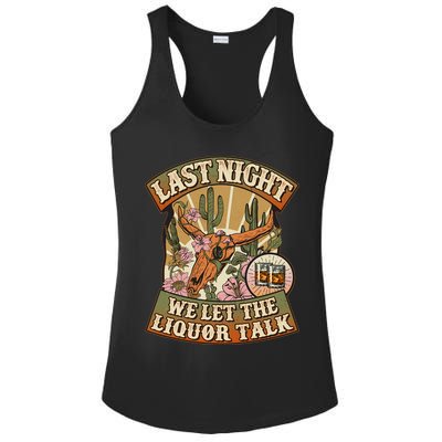 Vintage Last Night We Let The Liquor Talk Ladies PosiCharge Competitor Racerback Tank
