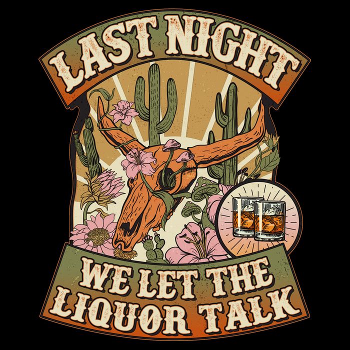 Vintage Last Night We Let The Liquor Talk Sustainable Knit Beanie