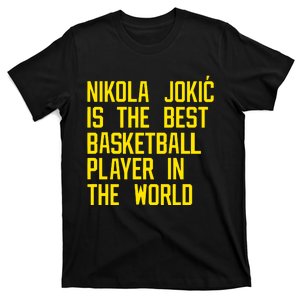 Vic Lombardi Nikola Jokic Best Basketball Player In The World T-Shirt