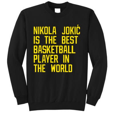 Vic Lombardi Nikola Jokic Best Basketball Player In The World Tall Sweatshirt