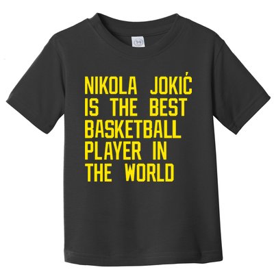 Vic Lombardi Nikola Jokic Best Basketball Player In The World Toddler T-Shirt