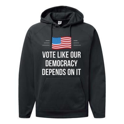 Vote Like Our Democracy Depends On It Performance Fleece Hoodie