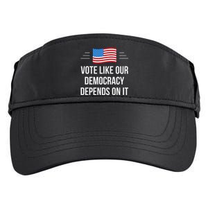 Vote Like Our Democracy Depends On It Adult Drive Performance Visor