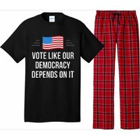 Vote Like Our Democracy Depends On It Pajama Set