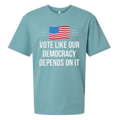 Vote Like Our Democracy Depends On It Sueded Cloud Jersey T-Shirt