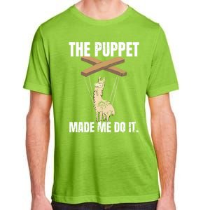 Ventriloquist Llama Puppetmeaningful Giftmademeaningful Giftmemeaningful Giftdo Adult ChromaSoft Performance T-Shirt