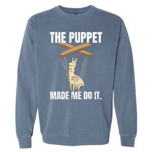 Ventriloquist Llama Puppetmeaningful Giftmademeaningful Giftmemeaningful Giftdo Garment-Dyed Sweatshirt