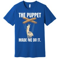 Ventriloquist Llama Puppetmeaningful Giftmademeaningful Giftmemeaningful Giftdo Premium T-Shirt