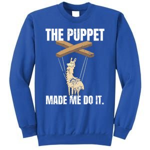 Ventriloquist Llama Puppetmeaningful Giftmademeaningful Giftmemeaningful Giftdo Tall Sweatshirt