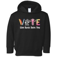 Vote Like Ruth Sent You Uterus Feminist Rbg Gift Toddler Hoodie