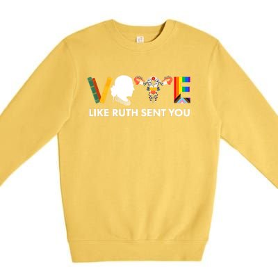 Vote Like Ruth Sent You Uterus Feminist Lgbt Premium Crewneck Sweatshirt