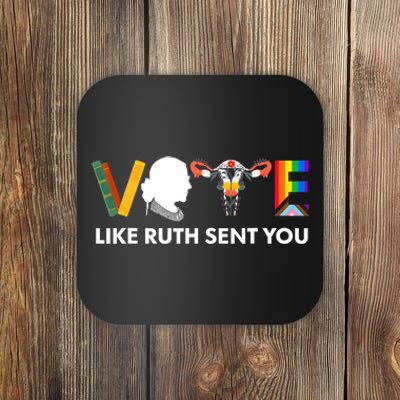 Vote Like Ruth Sent You Uterus Feminist Lgbt Coaster