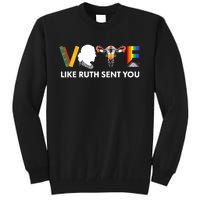 Vote Like Ruth Sent You Uterus Feminist Lgbt Tall Sweatshirt