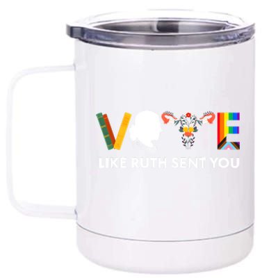 Vote Like Ruth Sent You Uterus Feminist Lgbt 12 oz Stainless Steel Tumbler Cup