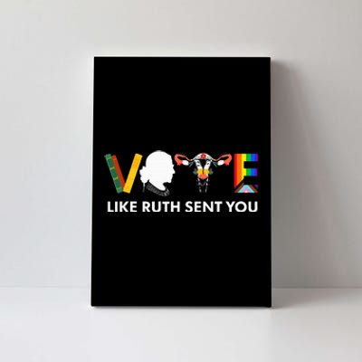 Vote Like Ruth Sent You Uterus Feminist Lgbt Canvas