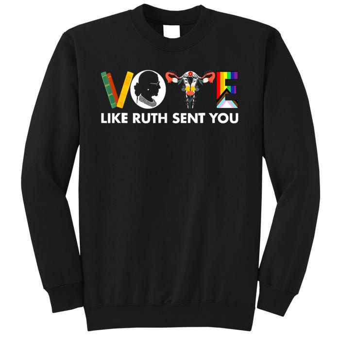 Vote Like Ruth Sent You Funny Uterus Feminist Lgbt Tall Sweatshirt