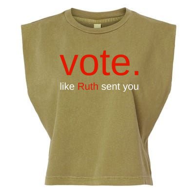 Vote Like Ruth Sent You Funny American Women Saying Garment-Dyed Women's Muscle Tee