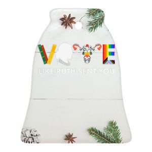 Vote Like Ruth Sent You Uterus Feminist Lgbt Ceramic Bell Ornament