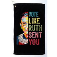 Vote Like Ruth Sent You Golf Towel