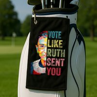 Vote Like Ruth Sent You Golf Towel