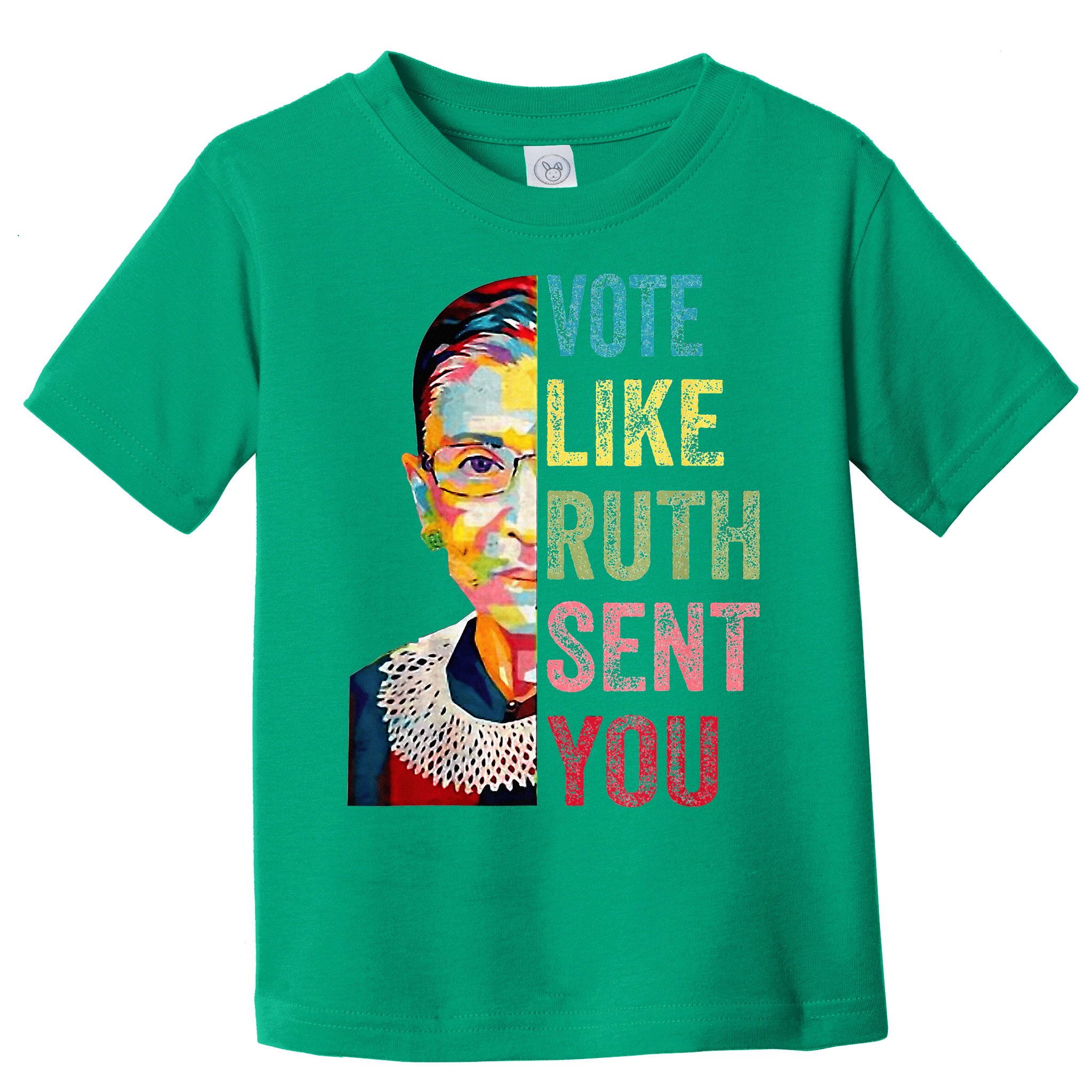 Vote Like Ruth Sent You Toddler T-Shirt