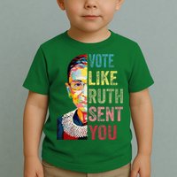 Vote Like Ruth Sent You Toddler T-Shirt