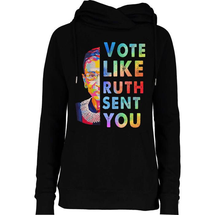 Vote Like Ruth Sent You Feminist Voting Inspirational Gift Womens Funnel Neck Pullover Hood