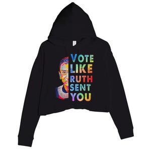 Vote Like Ruth Sent You Feminist Voting Inspirational Gift Crop Fleece Hoodie