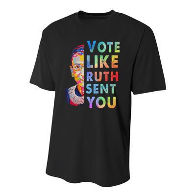 Vote Like Ruth Sent You Feminist Voting Inspirational Gift Youth Performance Sprint T-Shirt