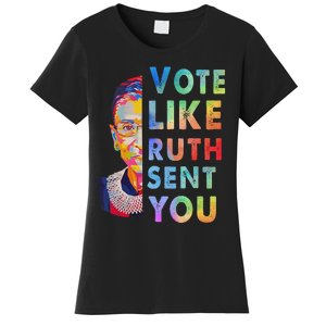 Vote Like Ruth Sent You Feminist Voting Inspirational Gift Women's T-Shirt