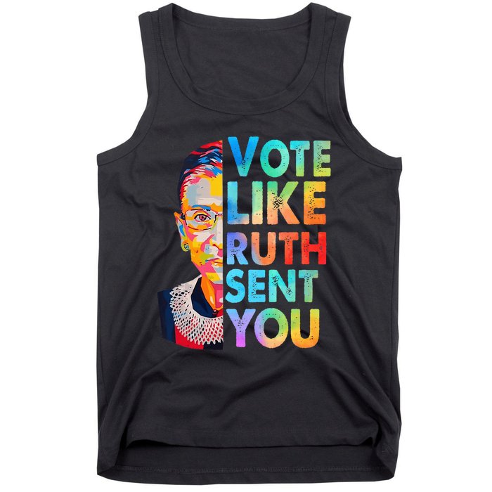 Vote Like Ruth Sent You Feminist Voting Inspirational Tank Top