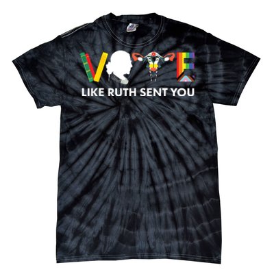 Vote Like Ruth Sent You Uterus Feminist Lgbt Tie-Dye T-Shirt