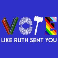 Vote Like Ruth Sent You Gavel Feminists T-Shirt