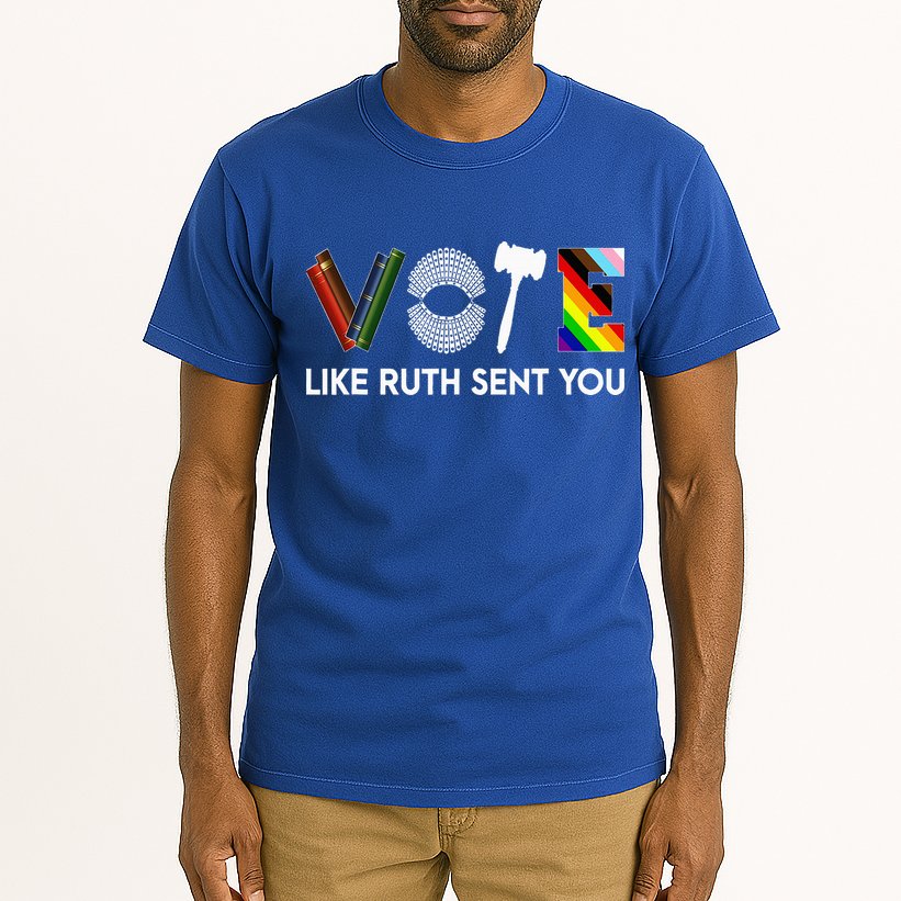Vote Like Ruth Sent You Gavel Feminists Tall T-Shirt
