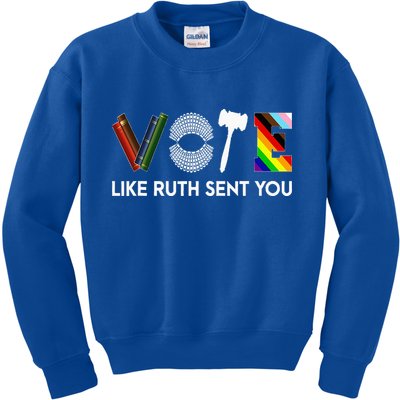 Vote Like Ruth Sent You Gavel Feminists Kids Sweatshirt
