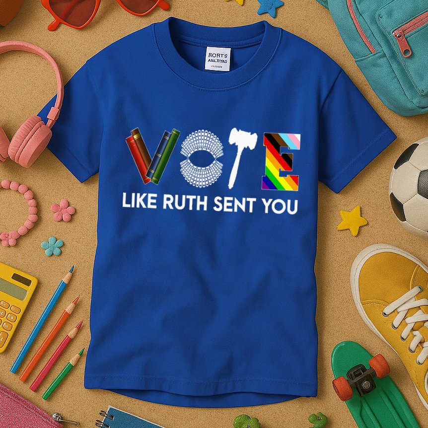 Vote Like Ruth Sent You Gavel Feminists Kids T-Shirt