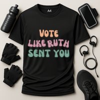 Vote Like Ruth Sent You Cooling Performance Crew T-Shirt