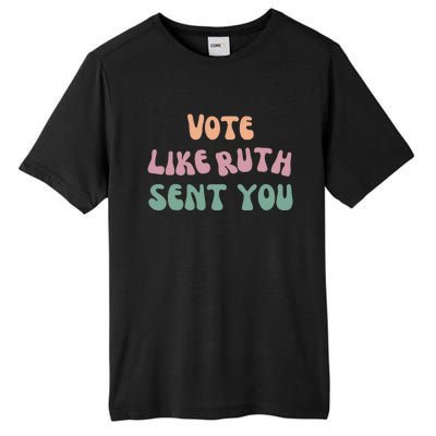 Vote Like Ruth Sent You Tall Fusion ChromaSoft Performance T-Shirt