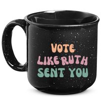 Vote Like Ruth Sent You 15oz Campfire Ceramic Mug