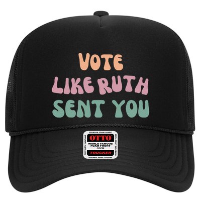 Vote Like Ruth Sent You Trucker Hat